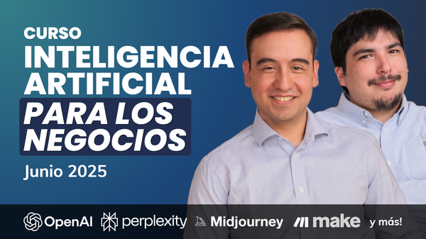 ¡Vuelve el curso Inteligencia Artificial para los Negocios!